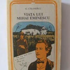 G Calinescu Viata lui M Eminescu Minerva 1989 foto