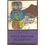 Doua milioane de martori