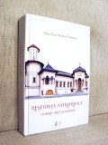Resedinta Patriarhala - Istorie, arta si misiune - Arhim. Paisie S. Teodorescu