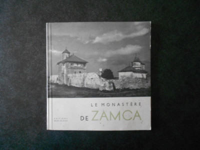 L. SIMANSCHI - LE MONASTERE DE ZAMCA (1967) foto