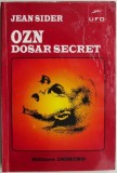 OZN. Dosar secret &ndash; Jean Sider