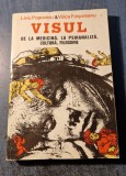 Visul de la medicina la psihanaliza cultura filosofie Liviu Popoviciu