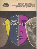 Poezii De Pina Azi - Adrian Paunescu, Minerva 1978, Biblioteca Pentru Toti, 395 pagini, Coperta Brosata, Beletristica, Romana