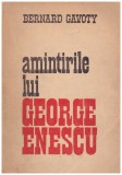 Bernard Gavoty - Amintirile lui George Enescu - 130124