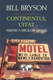 Cumpara ieftin Continentul uitat. America micilor orase/Bill Bryson