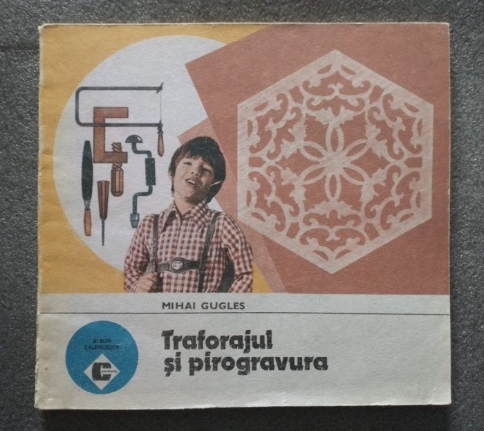 Mihai Gugleș - Traforajul și pirogravura (1993)