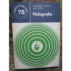 HOLOGRAFIA-GHEORGHE HUTANU, JEAN DORIN