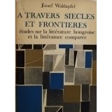 Jozsef Waldapfel - A travers siecles et frontieres (Editia: 1968)