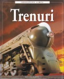 Carti Stephanie Turnbull - Trenuri, An aparitie 2007, Editura Aquila, Brosata, 47 pagini, 16x24 cm