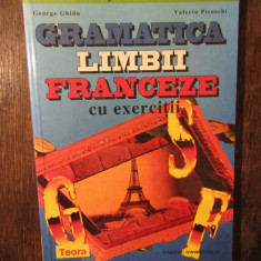 Gramatica limbii franceze cu exerciții - George Ghidu, Valeriu Pisoschi