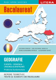 Bacalaureat. Geografie. Europa, Romania, Uniunea europeana. Probleme fundamentale. Clasa a XII-a, Litera