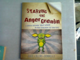 STARVING THE ANGER GREMLIN - KATE COLLINS DONNELLY (CARTE IN LIMBA ENGLEZA)