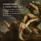Scarlatti: Il Primo Omicidio | Alessandro Scarlatti, Akademie fur Alte Musik Berlin
