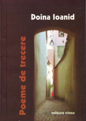 Doina Ioanid, Poeme de trecere foto