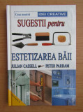 Julian Cassell - Sugestii pentru estetizarea baii