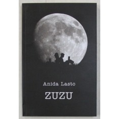 ZUZU de ANIDA LASTO , 2019