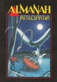 Almanah Anticipația 1994 - SF 271 pagini - Stare Buna