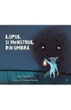 Lupul si monstrul din umbra - Avril McDonald, Tatiana Minina