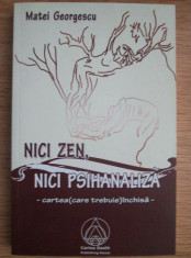 Matei Georgescu - Nici zen, nici psihanaliza foto