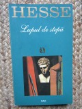 Hermann Hesse - Lupul de stepă
