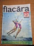 revista flacara 4 iunie 1966 - lemnul romanesc in lume,primavara pe muntele cozia