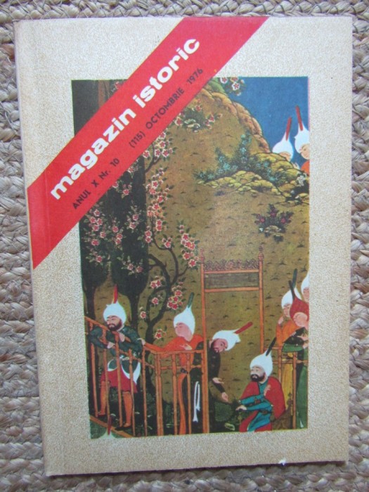 Magazin Istoric, Nr. 10 - OCTOMBRIE 1976