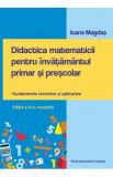 Didactica matematicii pentru invatamantul primar si prescolar - Ioana Magdas