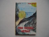Prin viitorul netrait - Pavel Corut