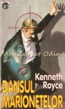 Dansul Marionetelor - Kenneth Royce, Rao, 1996, Roman Politic, Thriller, 347 pagini