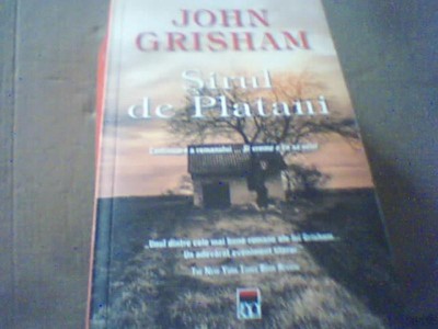 John Grisham - SIRUL DE PLATANI ( Rao, 2015 ) foto