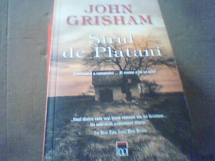 John Grisham - SIRUL DE PLATANI ( Rao, 2015 )