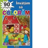 Invatam sa coloram 90 imagini, 3-5 ani