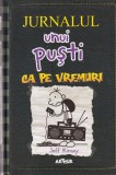 Jeff Kinney - Jurnalul unui pusti. Ca pe vremuri