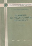 Constantin Ionescu-Bujor - Elemente de transformari geometrice, partea a doua