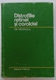DISTROFIILE RETINEI SI COROIDEI de GH. MUNTEANU , 1985