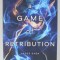 A GAME OF RETRIBUTION by SCARLETT ST. CLAIR , HADES SAGA , 2022