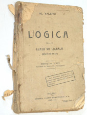 Logica manual pentru clasa VII -a de Al. Valeriu 1923 - 1924 ed. a 8-a foto