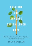 Creating the Schools Our Children Need