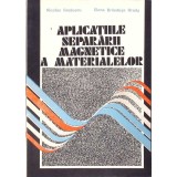 APLICATIILE SEPARARII MAGNETICE A MATERIALELOR-NICOLAE REZLESCU, ELENA BRANDUSA BRADU-267446
