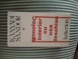 Kanyadi Sandor Monolog interior cu usa deschisa, ed. princeps