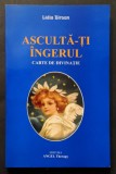 rara CARTE DE DIVINATIE Lidia Birsan ASCULTA-TI INGERUL 249 pag. Barsan