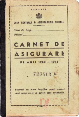 AMS# - CARNET DE ASIGURARE PE ANII 1940-1943 foto