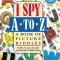 I Spy A to Z: A Book of Picture Riddles