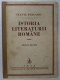 ISTORIA LITERATURII ROMANE. EPOCA VECHE de SEXTIL PUSCARIU 1936