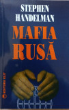 Mafia Rusa - Stephen Handelman, Editura Elit 1994, Carte Istorie, Limba Romana, 366 Pagini, Coperta Necartonata