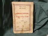 Umanitarism si Socialism ( polemici ) de Eugen Relgis si Lotar Radaceanu perioada interbelica / 88 pagini !