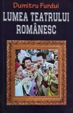 Lumea teatrului romanesc - Dumitru Furdui (cateva insemnari in creion pe pagina de garda)