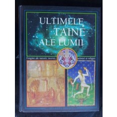 Ultimele taine ale lumii Editura: Reader`s Digest