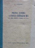 Cumpara ieftin Politica externă a statului centralizat rus &icirc;n a doua jumătate a secolului al XV-lea - 1955 - K. V. Bazilevici (@O81)