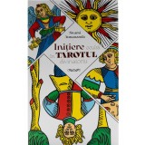 Initiere oculta in Tarotul divinatoriu